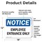 Signmission Employee Entrance Only OSHA Notice Sign, Vinyl Decal, 18in W x 12in L, 2PK OS-2PACK-NS-D-1218-L-15586 - alternate 6